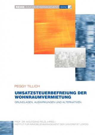 Könyv Umsatzsteuerbefreiung der Wohnraumvermietung Peggy Tillich