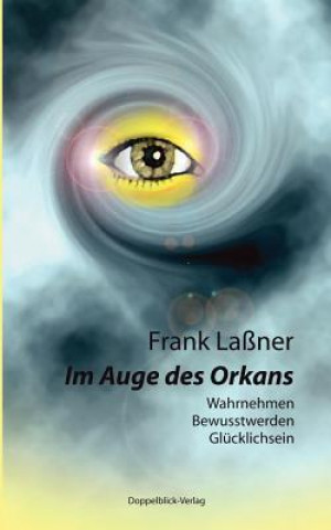 Kniha Im Auge des Orkans Frank La Ner