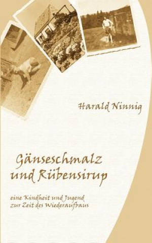 Carte Ganseschmalz und Rubensirup Harald Ninnig