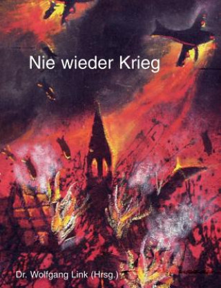 Libro Nie wieder Krieg Wolfgang Link