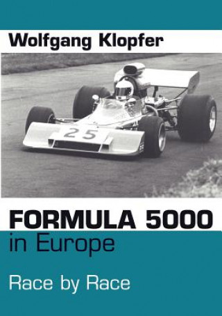 Knjiga Formula 5000 in Europe Wolfgang Klopfer