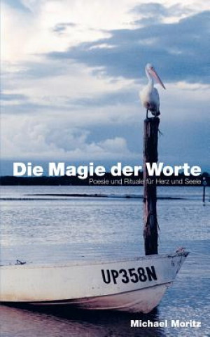 Libro Magie der Worte Michael Moritz