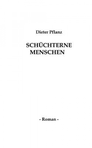 Könyv Schuchterne Menschen Dieter Pflanz