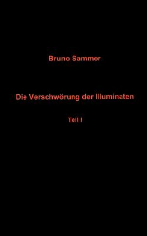 Βιβλίο Verschwoerung der Illuminaten Teil I Bruno Sammer