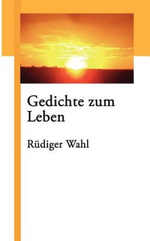 Книга Gedichte zum Leben R Diger Wahl