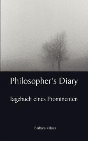 Knjiga Philosopher's Diary Barbara Kaluza