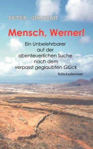 Könyv Mensch, Werner ! Peter Grausam