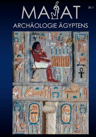 Carte MA'At - Archaologie AEgyptens Mirco / Schneider Thomas (Hr H Neburg