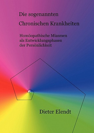 Książka sogenannten chronischen Krankheiten Dieter Elendt