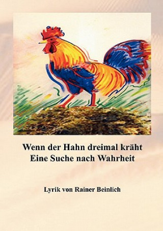 Könyv Wenn der Hahn dreimal kraht Rainer Beinlich