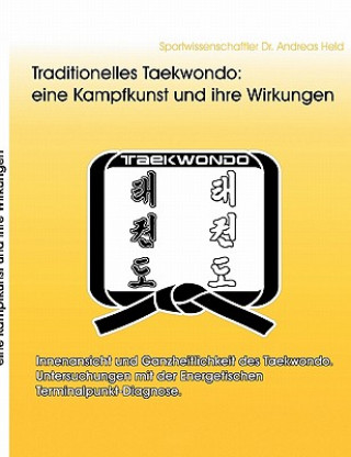 Kniha Traditionelles Taekwondo Andreas Held
