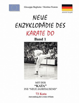 Könyv Neue Enzyklopadie des Karate Do Martino / Beghetto Giuseppe Fromm