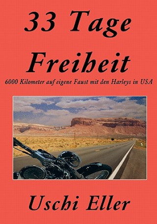 Book 33 Tage Freiheit Uschi Eller