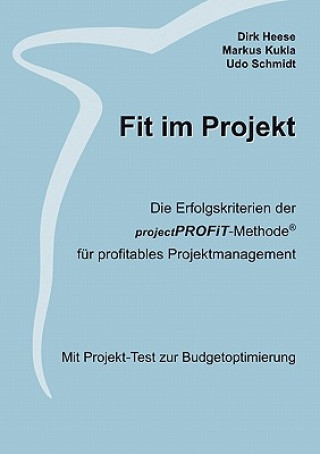 Knjiga Fit im Projekt Dirk / Kukla Markus / Schmidt U Heese