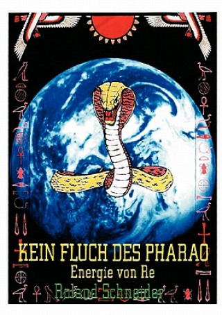 Kniha Kein Fluch des Pharao Roland Schneider