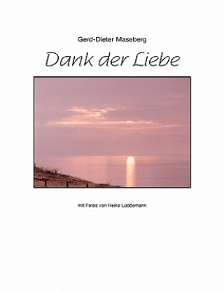 Book Dank der Liebe Gerd-Dieter Maseberg