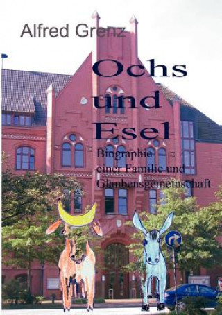 Könyv Ochs und Esel Alfred Grenz