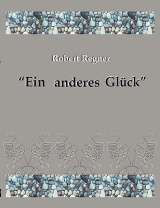 Książka anderes Gluck Robert Regner