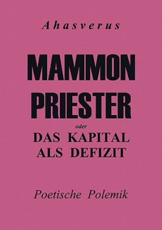 Könyv Mammonpriester J Rgen Kuhlmann (Ahasverus)