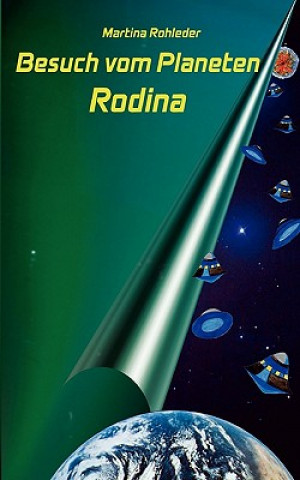 Książka Besuch vom Planeten Rodina Martina Rohleder