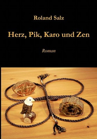 Könyv Herz, Pik, Karo und Zen Roland Salz