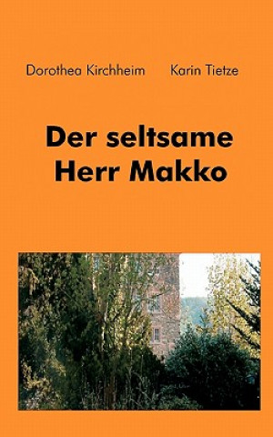 Carte seltsame Herr Makko Dorothea Kirchheim