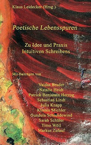 Książka Poetische Lebensspuren Klaus Leidecker