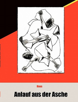 Книга Anlauf aus der Asche Utz-Uwe Haus