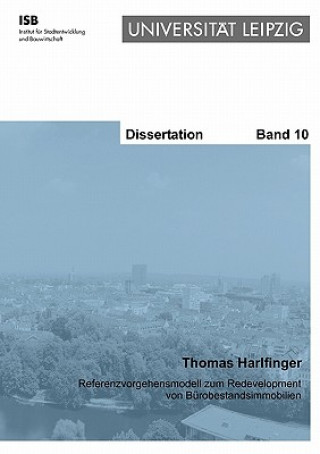 Könyv Referenzvorgehensmodell zum Redevelopment von Burobestandsimmobilien Thomas Harlfinger