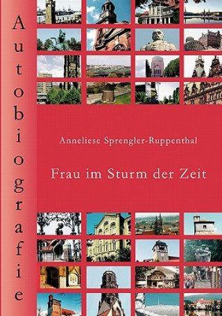 Buch Frau im Sturm der Zeit Anneliese Sprengler-Ruppenthal