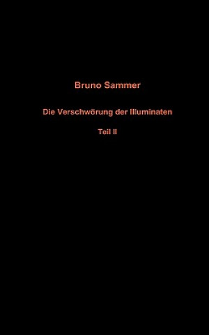 Livre Verschwoerung der Illuminaten Teil II Bruno Sammer