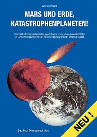 Książka Mars und Erde, Katastrophenplaneten! Peter Br Chmann