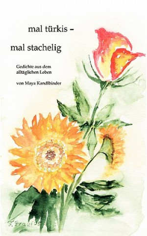 Libro mal turkis - mal stachelig Maya Kandlbinder