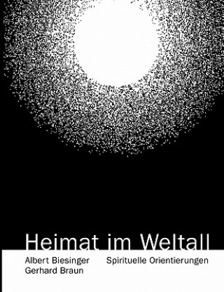 Book Heimat im Weltall Albert Biesinger