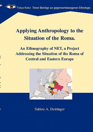 Книга Applying Anthropology to the Situation of the Roma Sabine A Deiringer