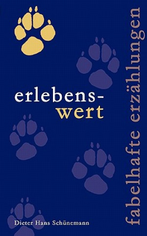 Kniha erlebens-wert Dieter Hans Schunemann