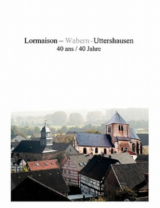 Book Lormaison - Wabern - Uttershausen Dr. Heinz Nöding