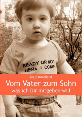 Book Vom Vater zum Sohn Knut Burchard