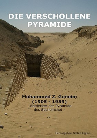 Knjiga verschollene Pyramide Mohammed Zakaria Goneim