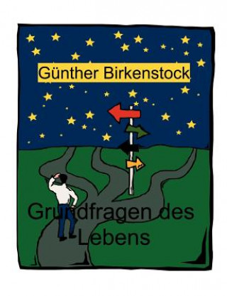 Książka Grundfragen des Lebens Gï¿½nther Birkenstock