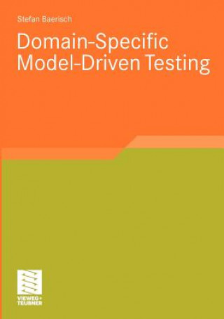 Книга Domain-Specific Model-Driven Testing Stefan Barisch