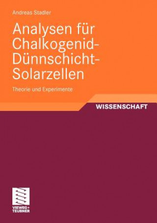 Kniha Analysen F r Chalkogenid-D nnschicht-Solarzellen Andreas Stadler