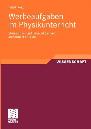 Könyv Werbeaufgaben Im Physikunterricht Patrik Vogt