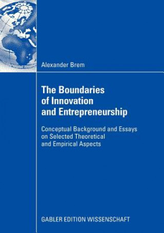 Könyv Boundaries of Innovation and Entrepreneurship Alexander Brem