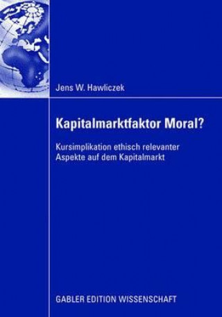 Книга Kapitalmarktfaktor Moral? Jens Hawliczek