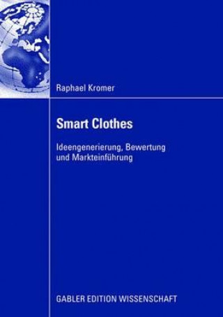 Книга Smart Clothes Raphael Carlo Kromer
