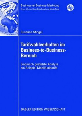 Kniha Tarifwahlverhalten Im Business-To-Business-Bereich Susanne Stingel