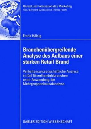 Knjiga Branchenubergreifende Analyse Des Aufbaus Einer Starken Retail Brand Frank Halsig