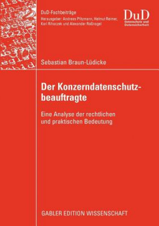 Buch Der Konzerndatenschutzbeauftragte Sebastian Braun-L Dicke