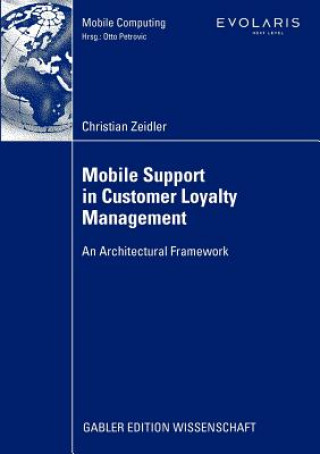 Kniha Mobile Support in Customer Loyalty Management Christian Zeidler